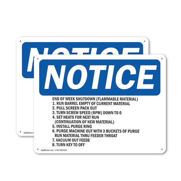 Signmission End Of Week Shutdown Flammable Material OSHA Notice Sign, Plastic, 10in W x 7in L, 2PK OS-2PACK-NS-P-710-L-12039 - main